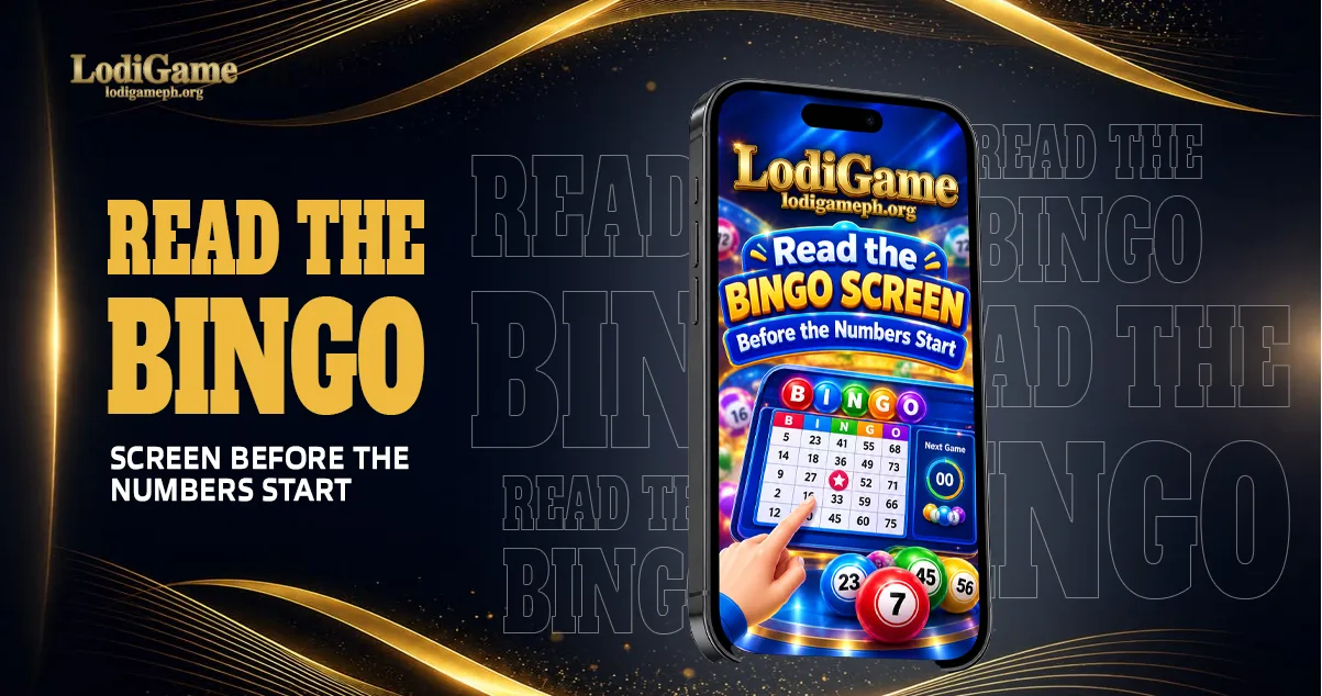 Read the Bingo Screen Before the Numbers Start